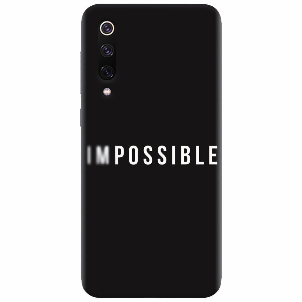 Husa silicon pentru Xiaomi Mi 9, Impossible