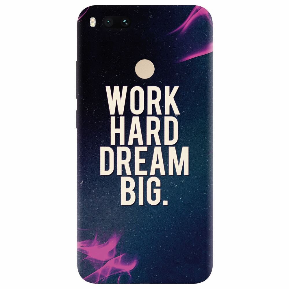 Husa silicon pentru Xiaomi Mi A1, Dream Big