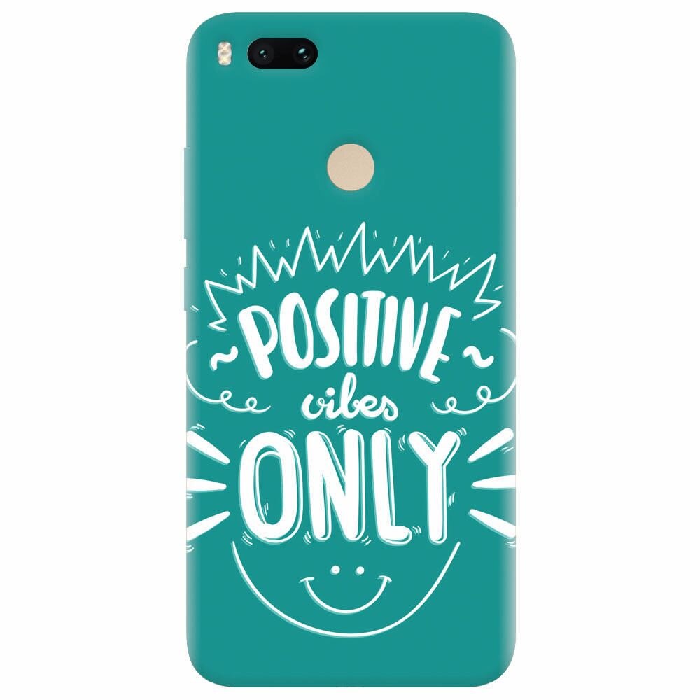 Husa silicon pentru Xiaomi Mi A1, Positive Vibes
