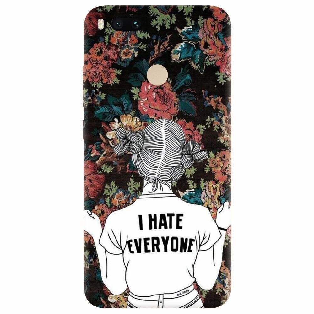 Husa silicon pentru Xiaomi Mi A1, I Hate Everyone