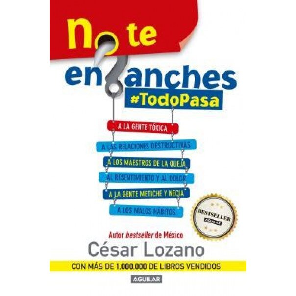 No Te Enganches: #Todopasa, Cesar Lozano (Author)