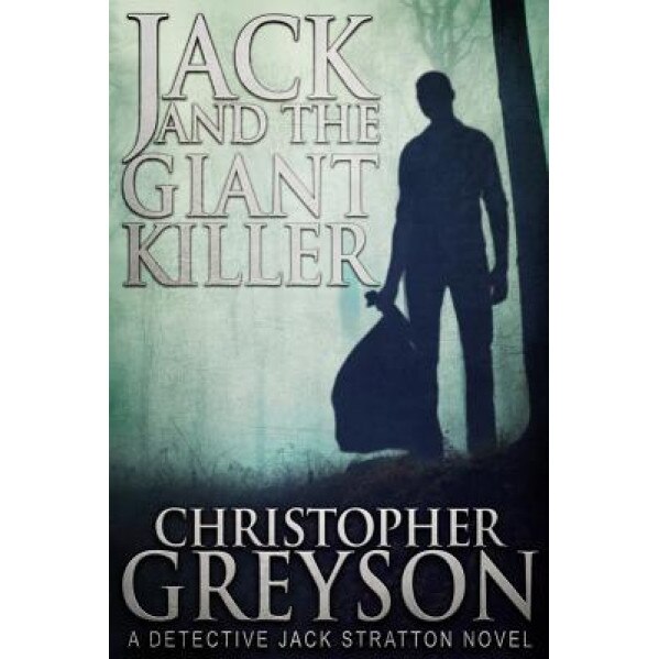 Jack and the Giant Killer, Christopher Greyson (Author)