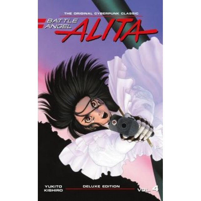 Battle Angel Alita Deluxe Edition 4, Yukito Kishiro (Author)