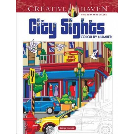 Creative Haven City Sights Color by Number, George Toufexis (Author)