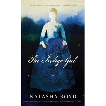 The Indigo Girl, Natasha Boyd (Author) The Indigo Girl, Natasha Boyd (Author)