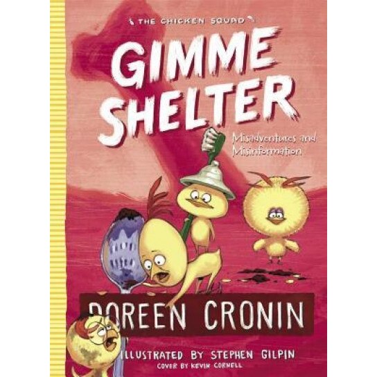 Gimme Shelter: Misadventures and Misinformation, Doreen Cronin (Author)