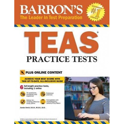 Barron's Teas Practice Tests, Sandra Swick B. S. N. M. S. N. Ed D. (Author)