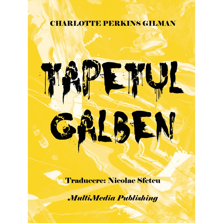 Tapetul galben, Charlotte Perkins Gilman, MOBI