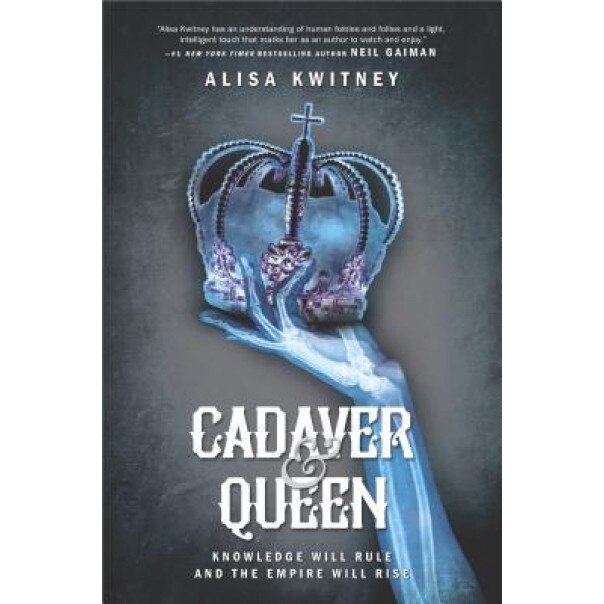 Cadaver & Queen, Alisa Kwitney (Author)