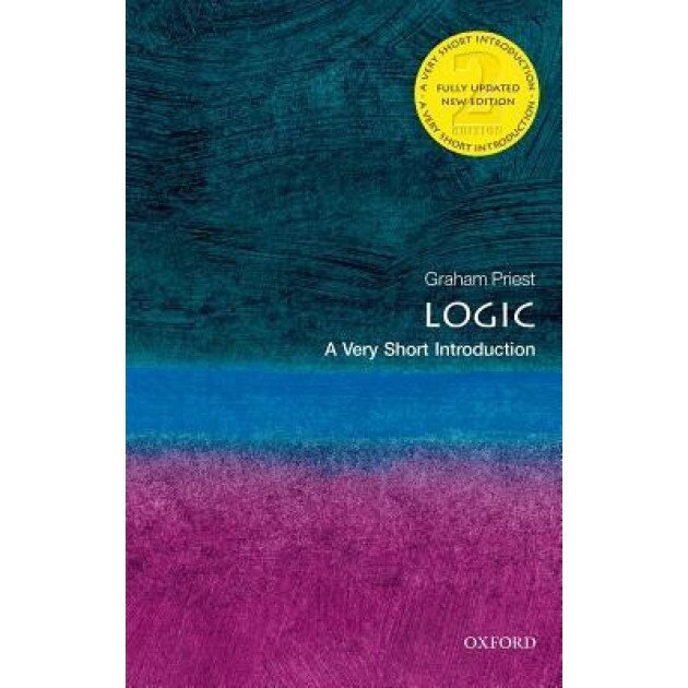 Logic: A Very Short Introduction, Graham Priest (Author)