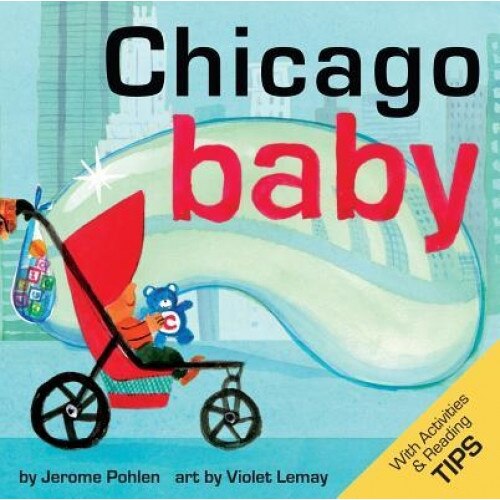 Chicago Baby, Jerome Pohlen (Author)