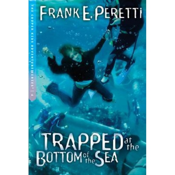 Trapped at the Bottom of the Sea, Frank E. Peretti