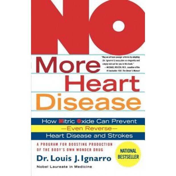 No More Heart Disease, Louis Ignarro