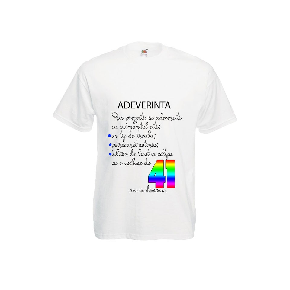 Tricou Fruit of the loom aniversar barbatesc imprimeu Adeverinta 41 ani alb, XL