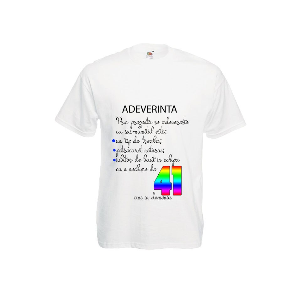 Tricou Fruit of the loom aniversar barbatesc imprimeu Adeverinta 41 ani alb, L