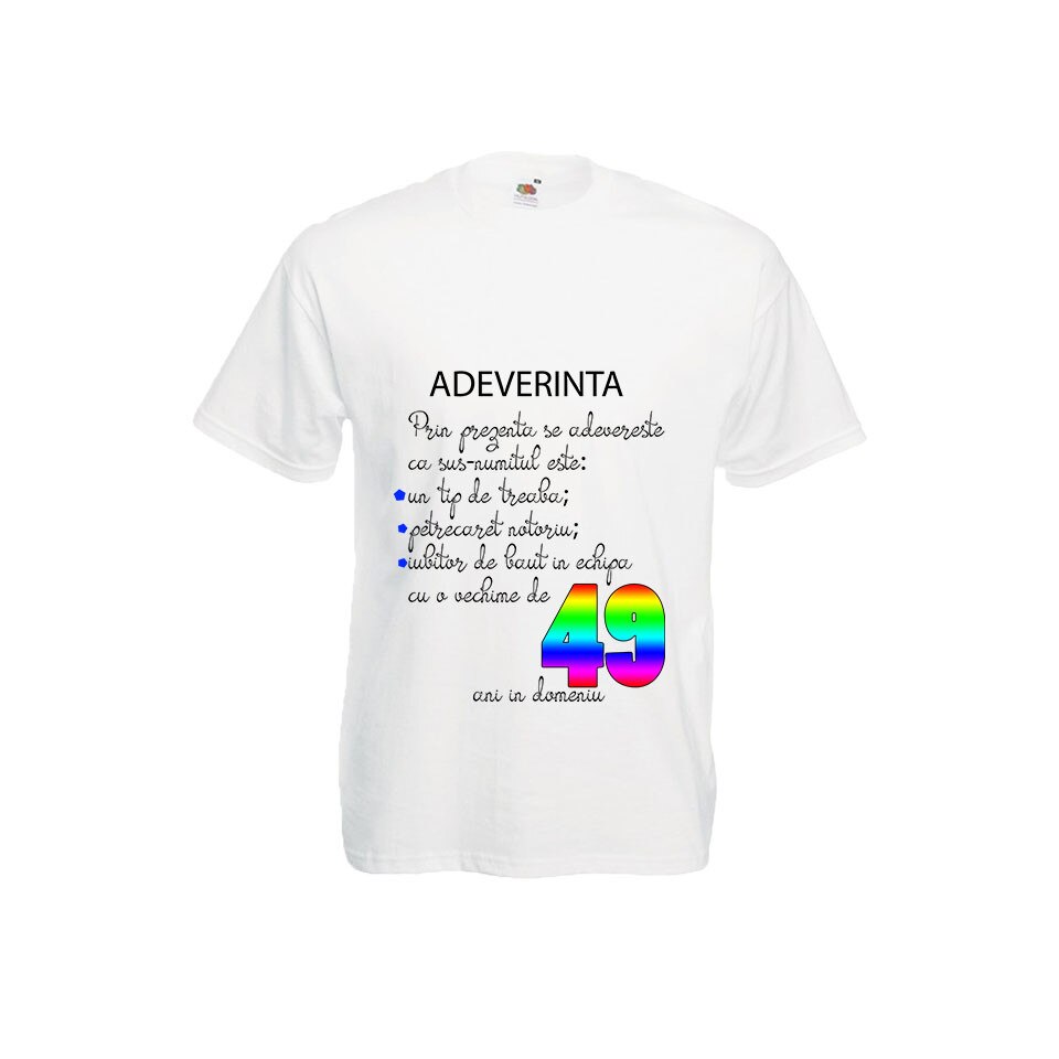 Tricou Fruit of the loom barbatesc personalizat aniversar Adeverinta 49 alb, S