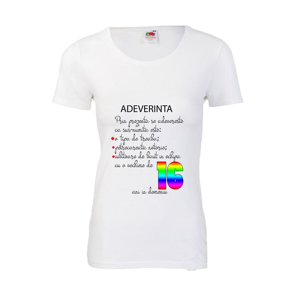 Tricou dama Fruit of the loom aniversar imprimeu Adeverinta 16 ani alb, 2XL
