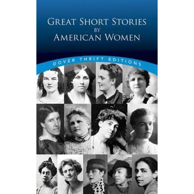 Great Short Stories by American Women,