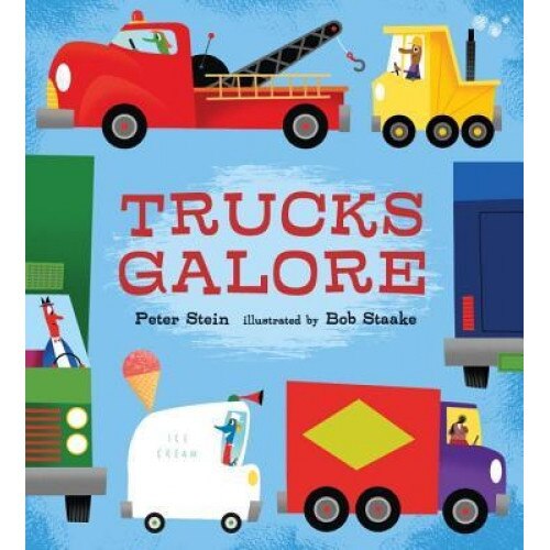 Trucks Galore, Peter Stein (Author)