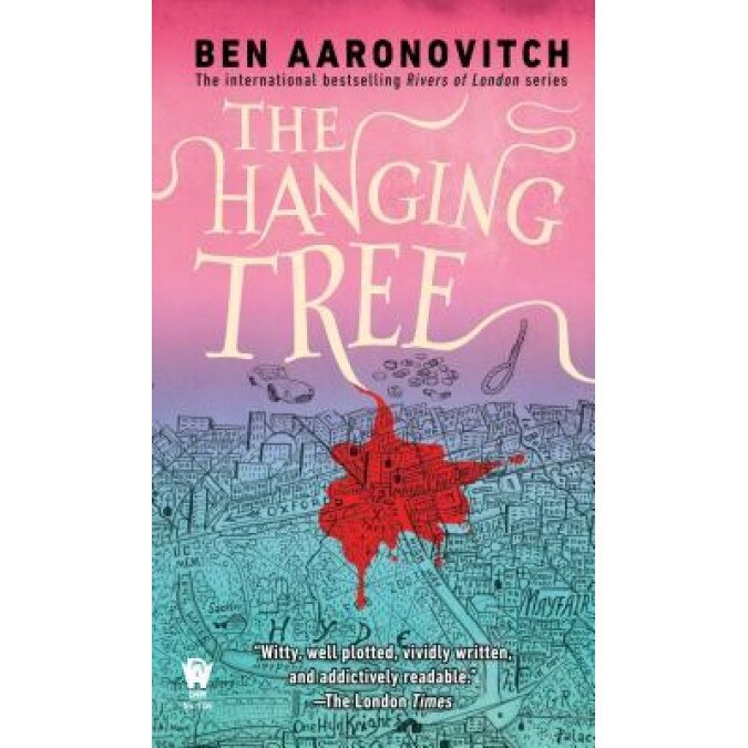 The Hanging Tree: A Rivers of London Novel, Ben Aaronovitch (Author)