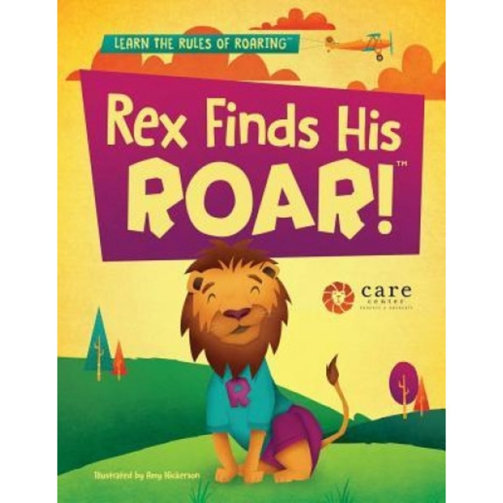 Rex Finds His Roar, The Care Center (Author)