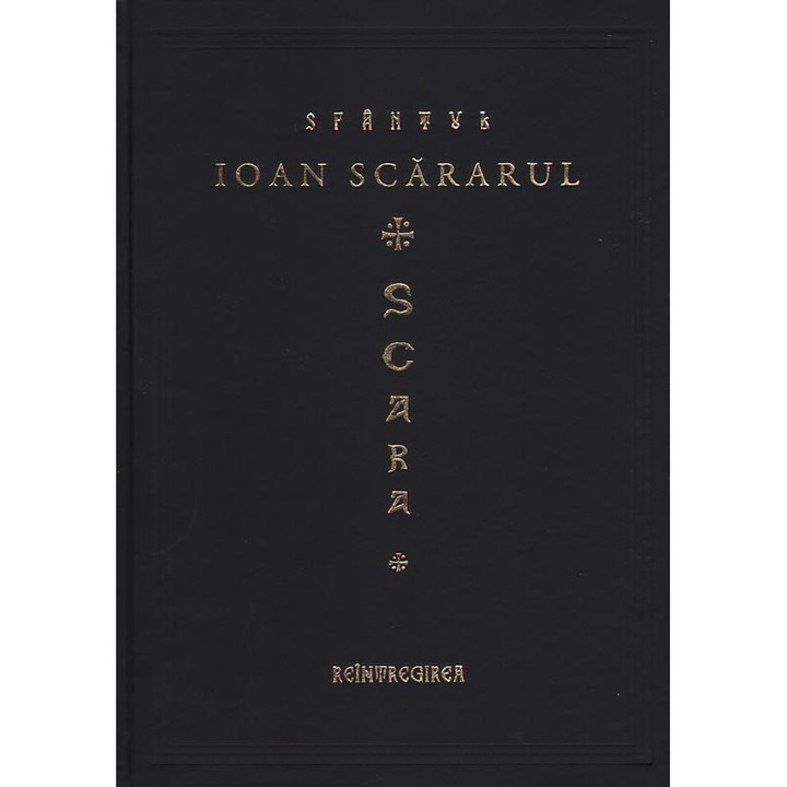 Scara, Sfantul Ioan Scararul, Editura Reintregirea