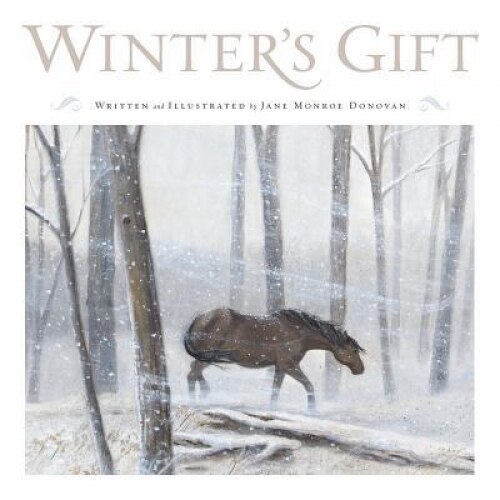 Winter's Gift, Jane Monroe Donovan, Richard Brownell