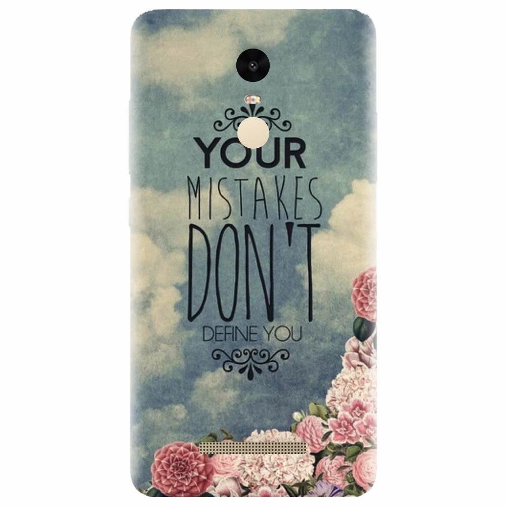 Husa silicon pentru Xiaomi Redmi Note 3, Your Mistakes Dont Define You
