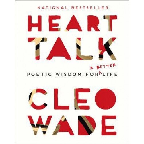 Heart Talk: Poetic Wisdom for a Better Life, Cleo Wade (Author)