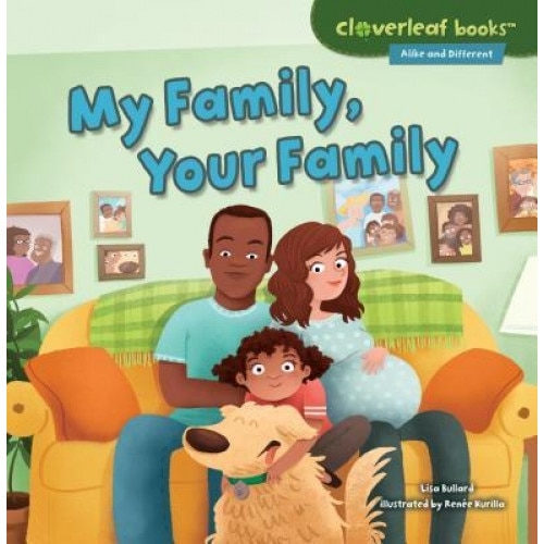 My Family, Your Family, Lisa Bullard (Author)