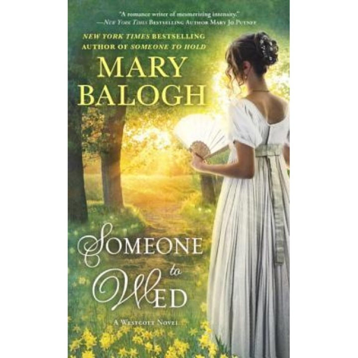 Someone to Wed, Mary Balogh (Author)