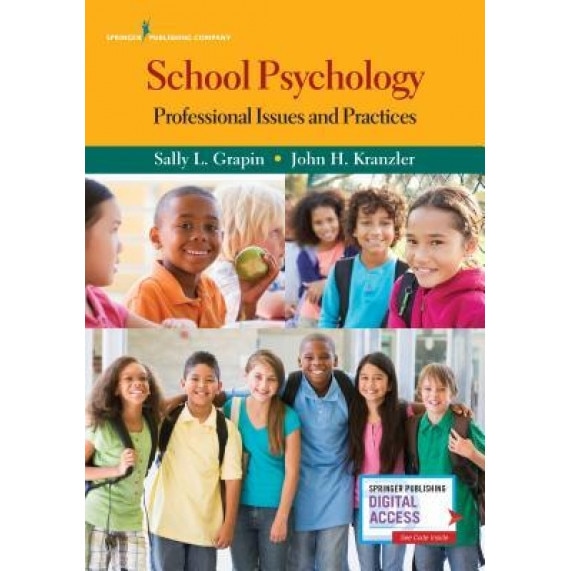 School Psychology: Professional Issues and Practices, Sally L. Grapin (Author)