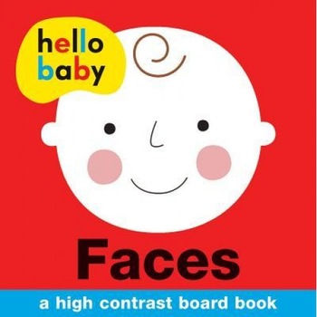 Hello Baby Faces, Roger Priddy (Author) Hello Baby Faces, Roger Priddy (Author)