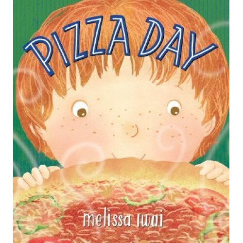 Pizza Day, Melissa Iwai (Author)