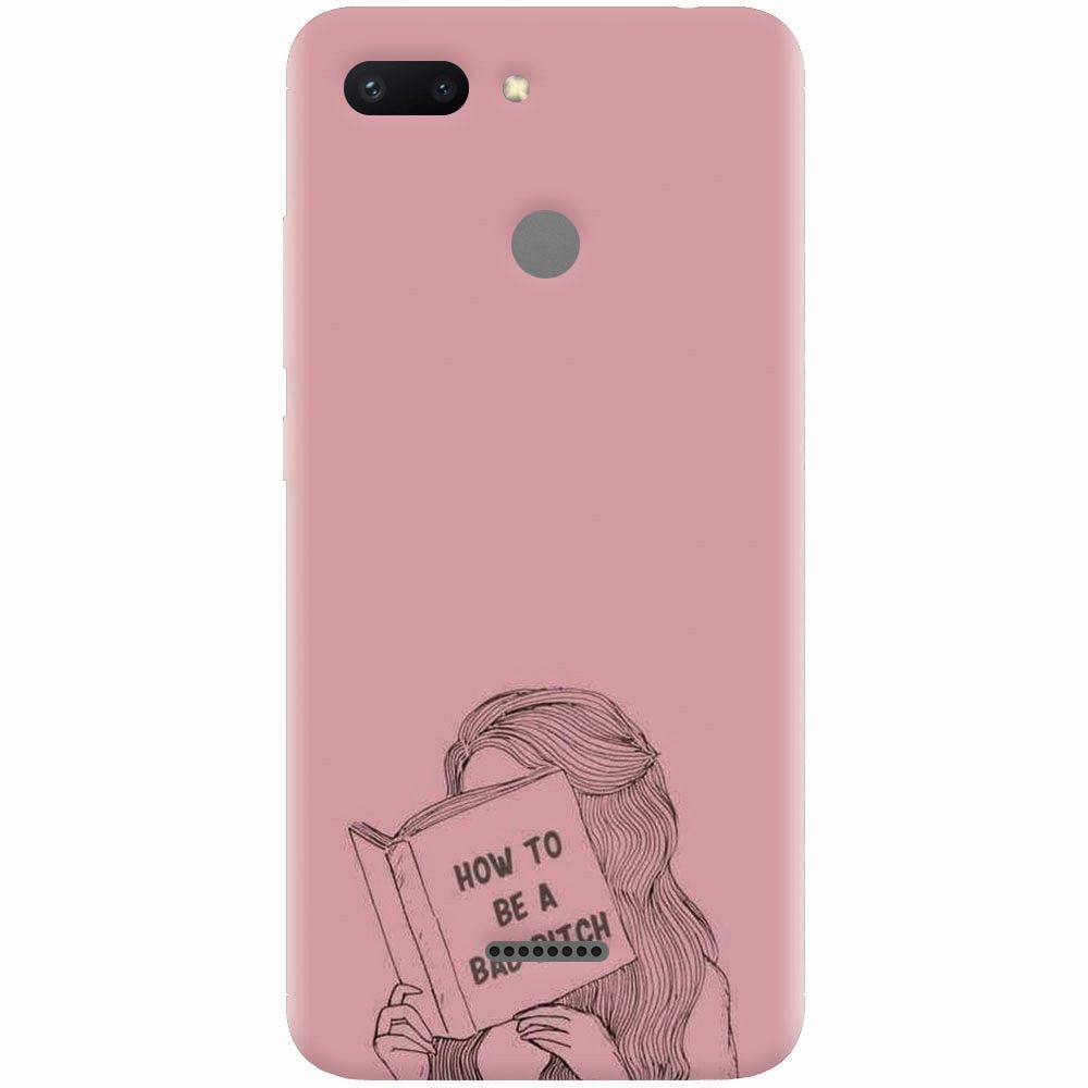 Husa silicon pentru Xiaomi Redmi 6, How To Be A Bad