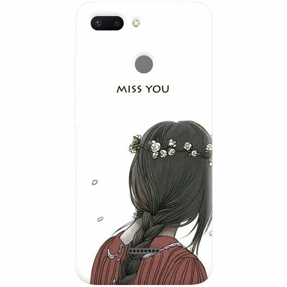Husa silicon pentru Xiaomi Redmi 6, Miss You