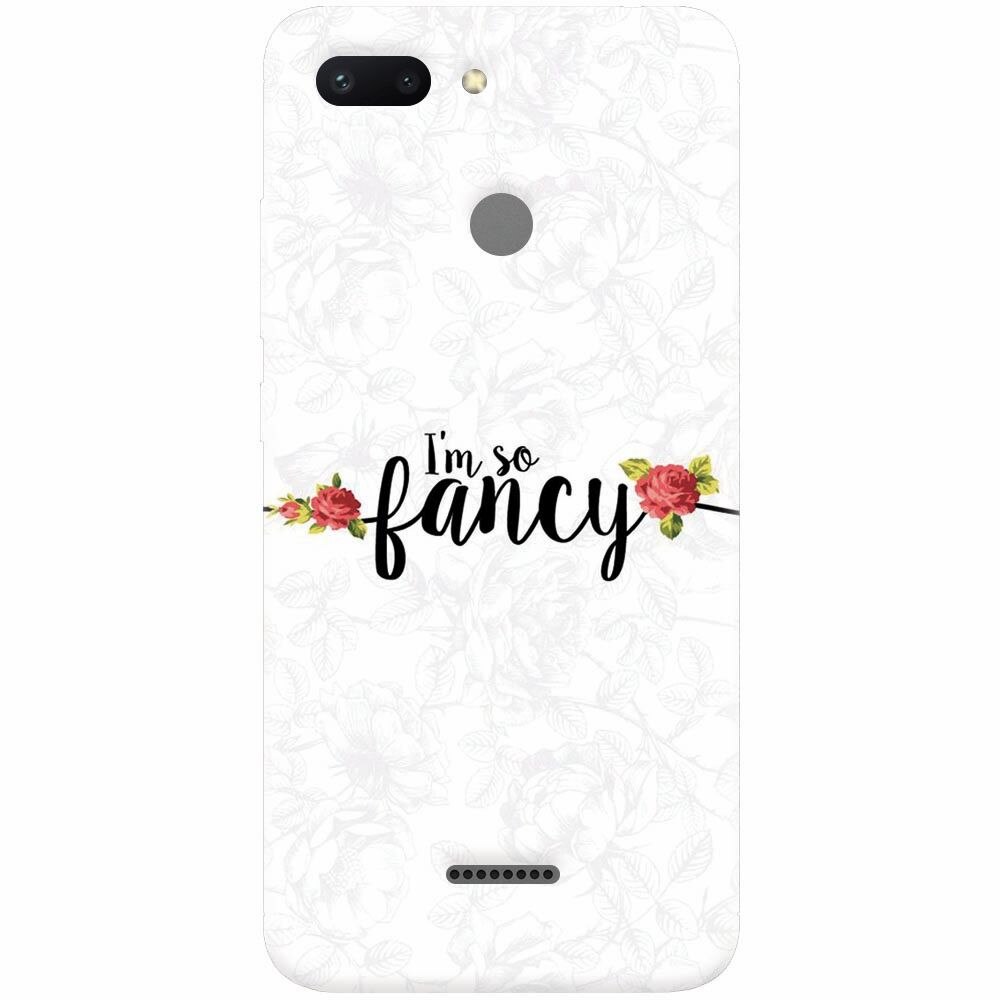 Husa silicon pentru Xiaomi Redmi 6, Im So Fancy Floral