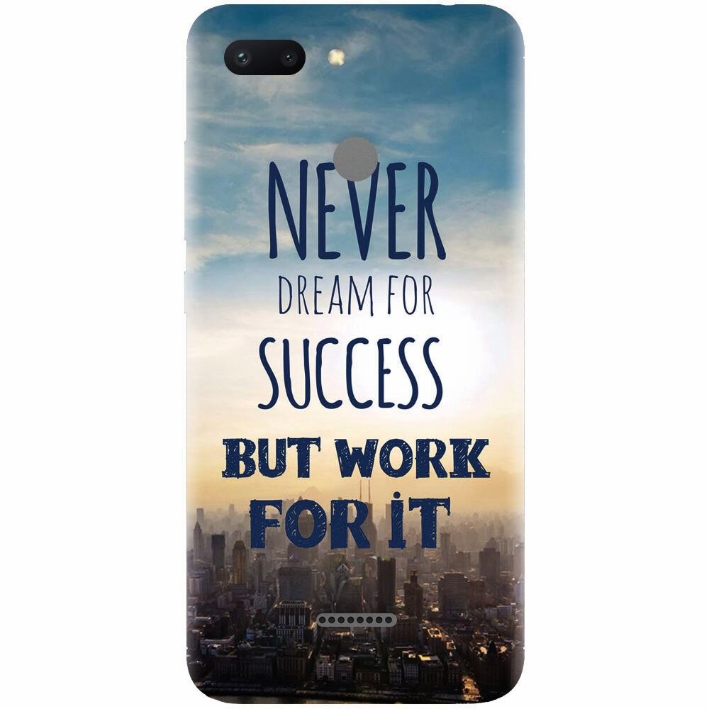 Husa silicon pentru Xiaomi Redmi 6, Never Dream