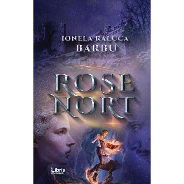 Rose Nort - Ionela Raluca Barbu, ed 2019