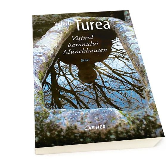 Visinul baronului Munchhausen - Valeriu Turea, ed 2019