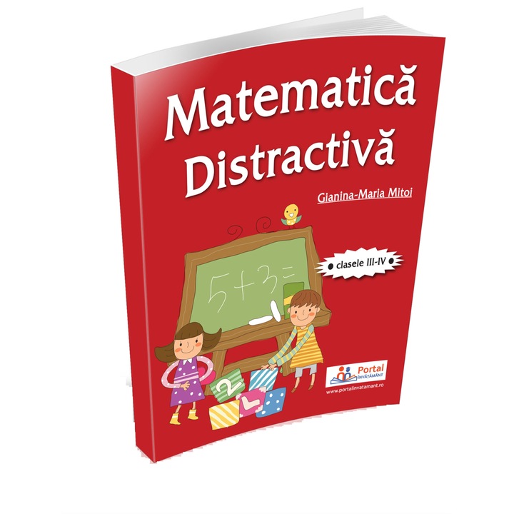 Matematica Distractiva pentru clasele III-IV