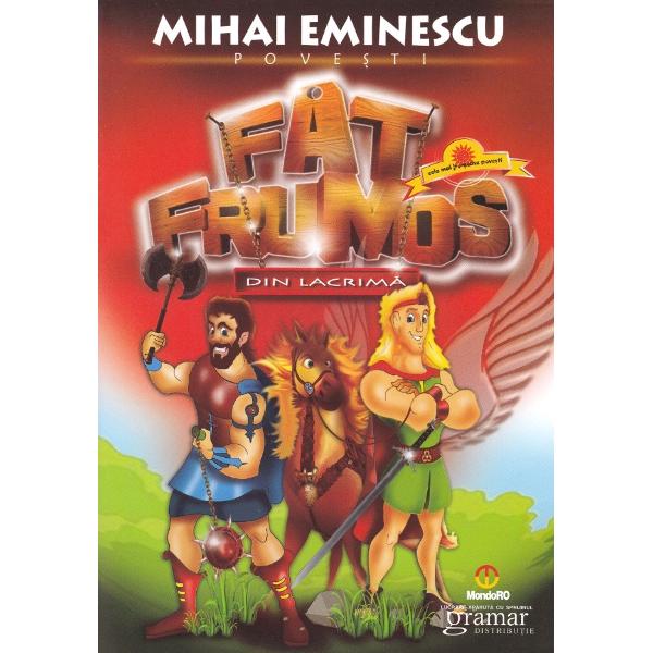 Fat Frumos din lacrima - Mihai Eminescu