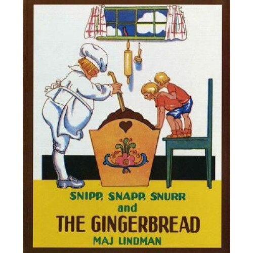 Snipp, Snapp, Snurr, and the Gingerbread, Maj Lindman