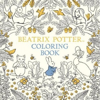 The Beatrix Potter Coloring Book, Beatrix Potter (Author) The Beatrix Potter Coloring Book, Beatrix Potter (Author)