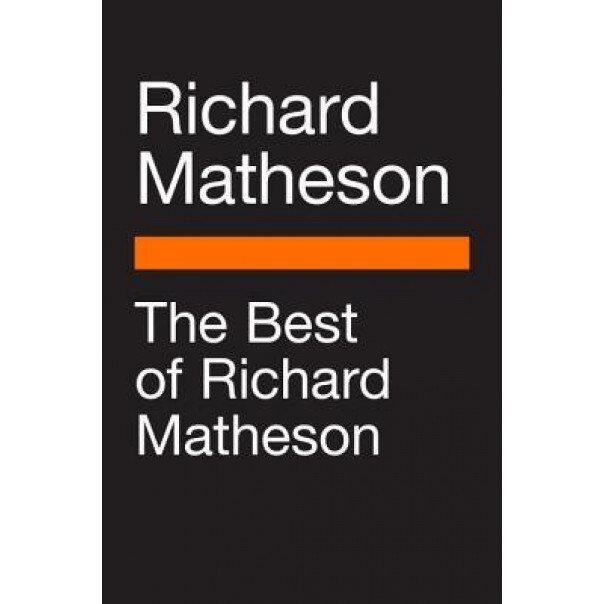The Best of Richard Matheson, Richard Matheson (Author)