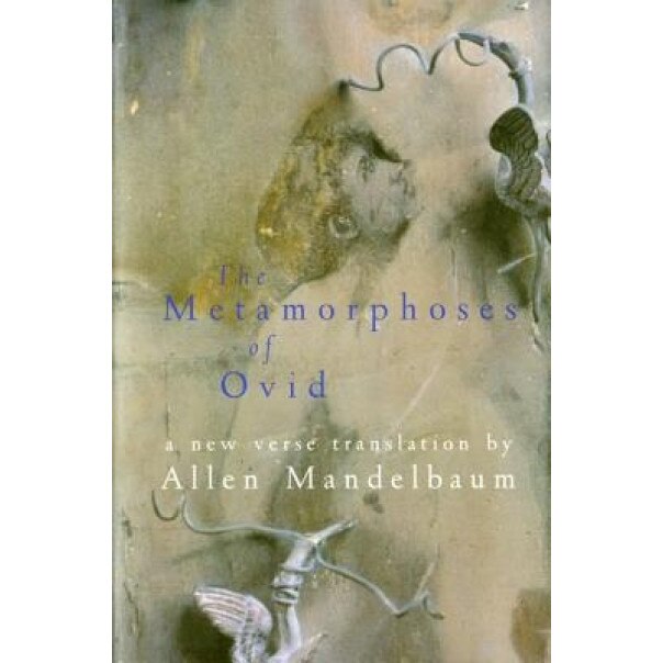 The Metamorphoses of Ovid,