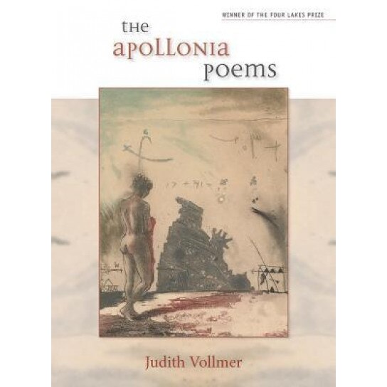 The Apollonia Poems, Judith Vollmer (Author)