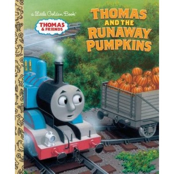 Thomas and the Runaway Pumpkins (Thomas & Friends), Random House (Author) Thomas and the Runaway Pumpkins (Thomas & Friends), Random House (Author)