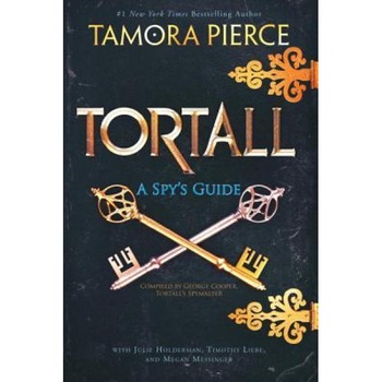 Tortall: A Spy's Guide, Tamora Pierce (Author) Tortall: A Spy's Guide, Tamora Pierce (Author)