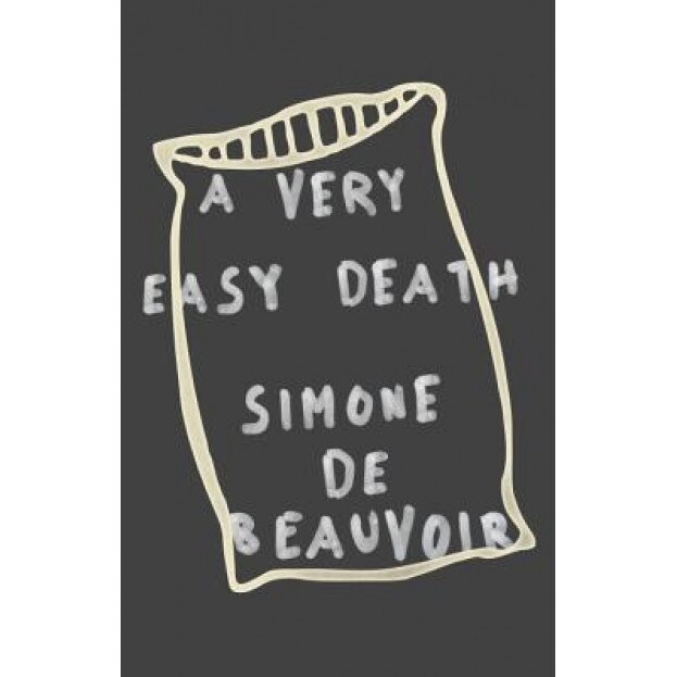 A Very Easy Death, Simone de Beauvoir